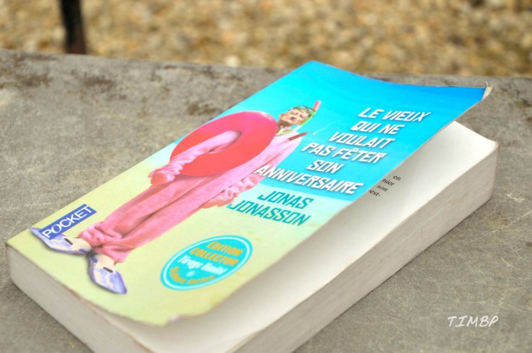 Le vieux qui ne voulait pas fêter son anniversaire